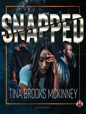 Snapped - Audiobook